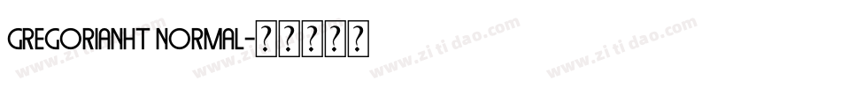 GregorianHT Normal字体转换